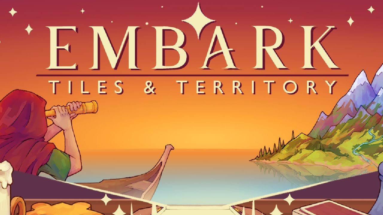 EMBARK : Tiles & Territory - Alpha Trailer