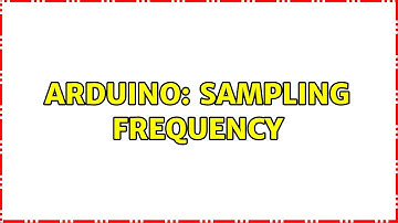 Arduino: Sampling frequency