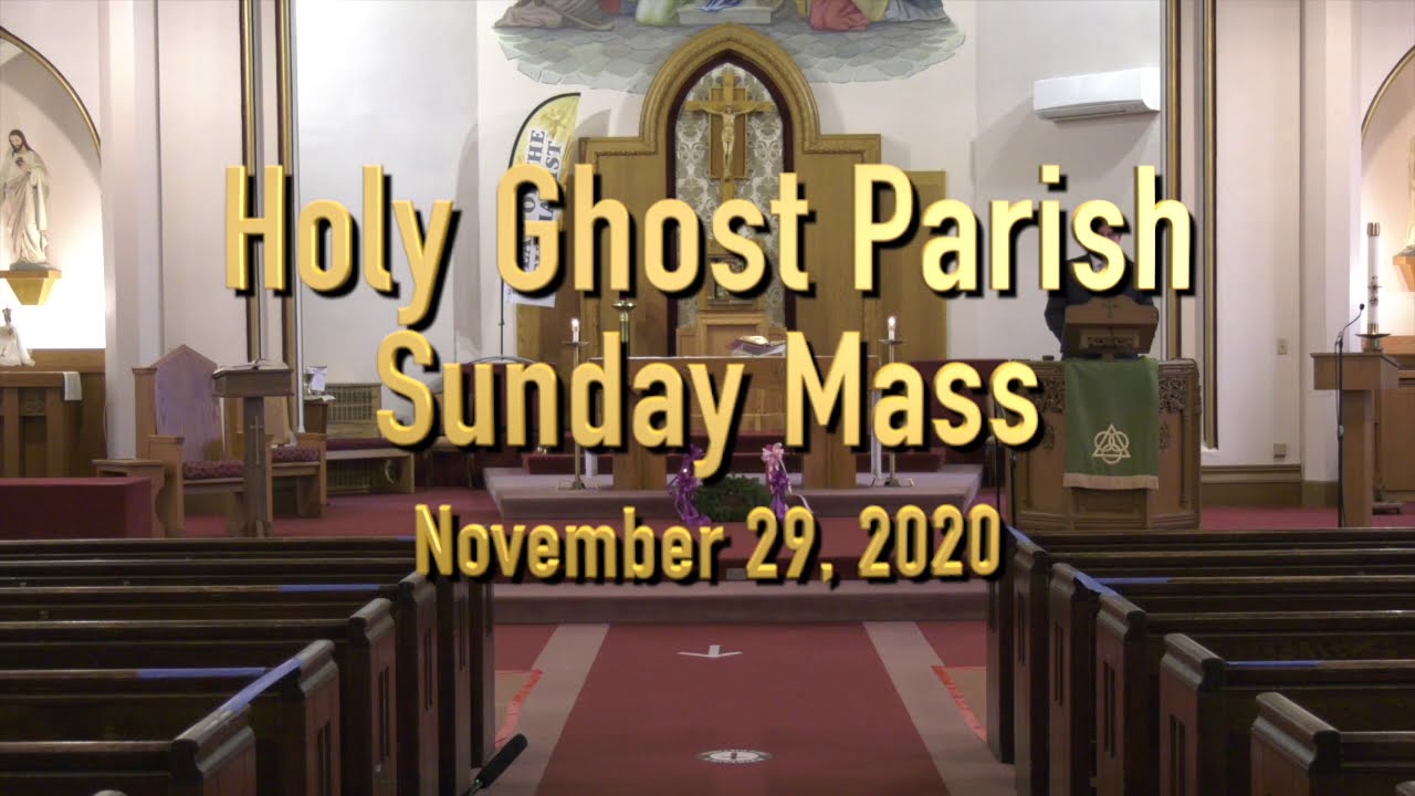 Holy Ghost Church; Nov. 29, 2020 YouTube