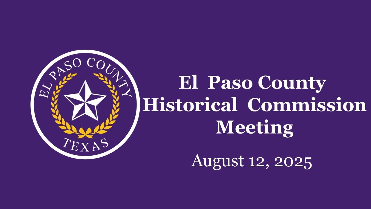 August 12, 2025 El Paso County Historical Commission Meeting
