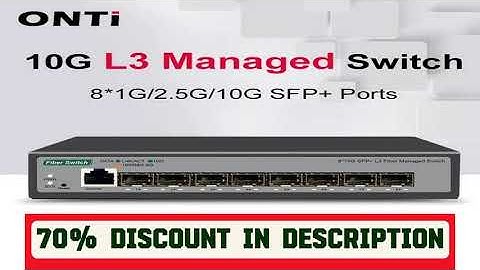 A must-have product! ONTi 8 10Gb SFP+ Ports L3 Managed Network Switch Support DHCP and Dynamic Rou