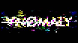 Camellia - Anomaly [EAR RAPE]