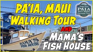 Paia Maui Walking Tour Mama s Fish House 2024 Kuau Cove North Shore Hawaii Shops
