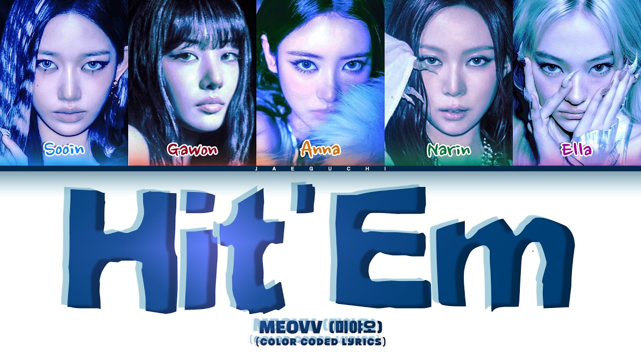 うたむページ MEOVV(미야오) 'Hit'em' (Color Coded Lyrics) - YouTube