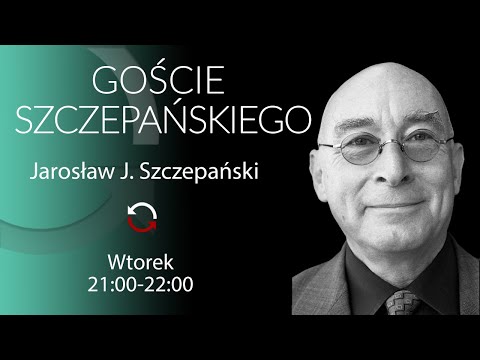 Goście Szczepańskiego - Jarosław J. Szczepański