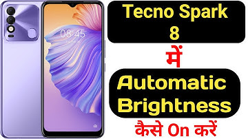 How to on auto brightness on Tecno Spark 8 || Tecno Spark 8 me auto brightness kaise on kare ||