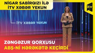 Azərbaycanın Ermənistanı işğal edəcəyi iddiası niyə yaranıb? | İTV Xəbər Yekun | 19.11.2023