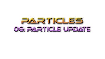Unreal Engine Tutorial Particles 06: Particle Update