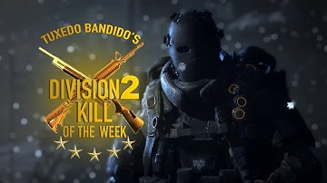 The Division 2 | PVE Kill Of The Week with the Mantis Exotic