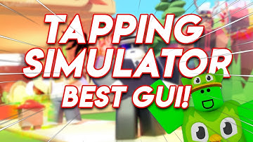 TAPPING SIMULATOR SCRIPT | BEST FEATURES, GUI! | ROBLOX EXPLOIT