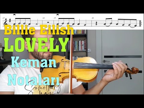 Billie Eilish & Khalid - Lovely Keman ile nasıl çalınır ? KEMAM NOTALARI