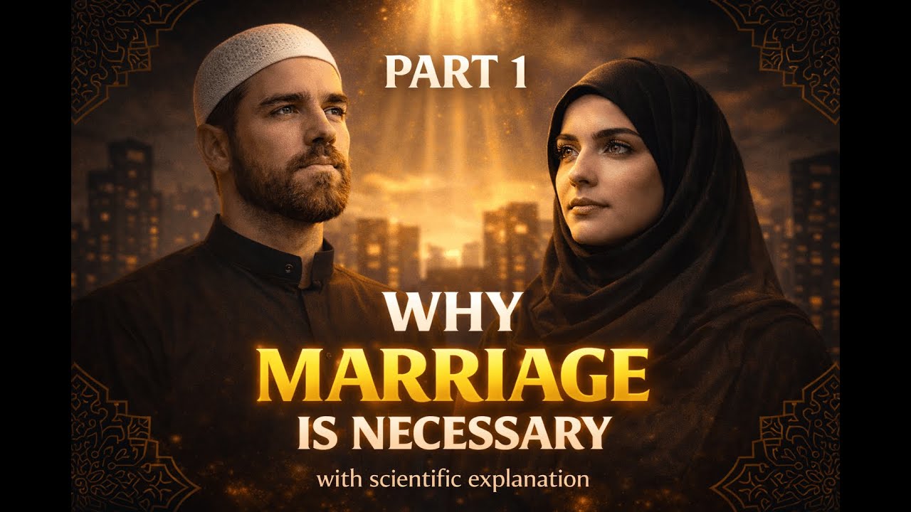Marriage Isn’t Optional: Islam Explained What Science Discovered 1400 Years Later (Part 1)
