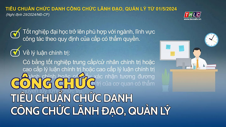 Tiêu chuẩn đánh giá lãnh đạo quản lý năm 2024