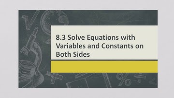 ABE 84 8.3 Solving Equations w/ Variables and Constants on Both Sides