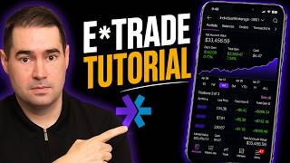 How to Use ETRADE Complete Walkthrough for New Users