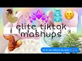 elite tiktok sound! (mashups) | may 2020 | elite only