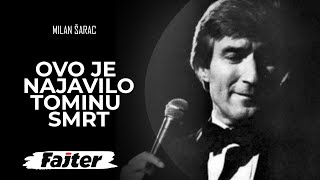 Milan Šarac Ovo Je Predvidelo Smrt Tome Zdravkovića