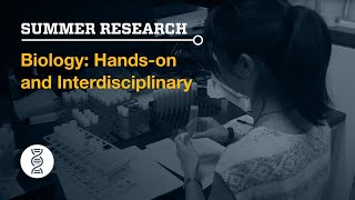 Biology: hands-on and interdisciplinary