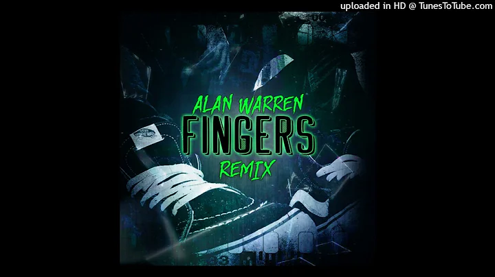 Alan Warren - Fingers ( Remix )