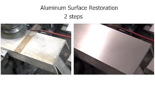 Aluminum Restoration - Brushed Finish - 2 Tools, 2 Steps