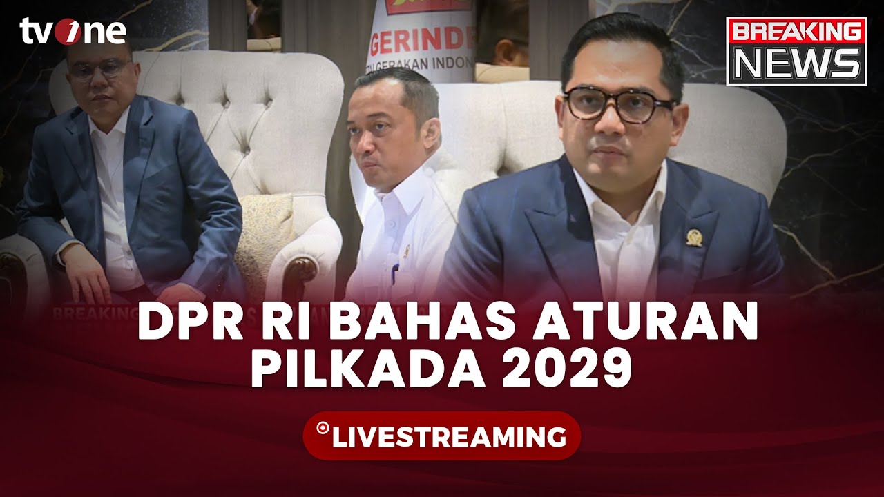 [BREAKING NEWS] Pemerintah dan DPR RI Bahas Aturan Pilkada 2029 | tvOne