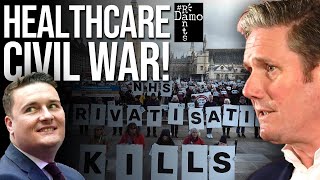 Starmer Healthcare Civil War Or is it