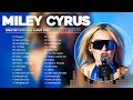 MileyCyrus Greatest Hits - Best Songs Of MileyCyrus Playlist 2023