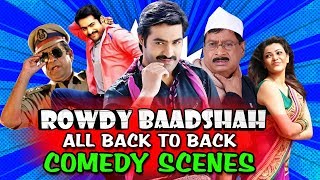 Rowdy Baadshah All Back To Back Comedy Scenes | South Indian Hindi Dubbed Best Comedy Scenes