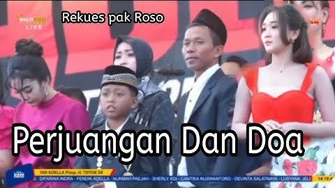PERJUANGAN DAN DOA - Rekues Pak ROSO || OM ADELLA Ds.Bomati,Gaji,Kerek,Tuban
