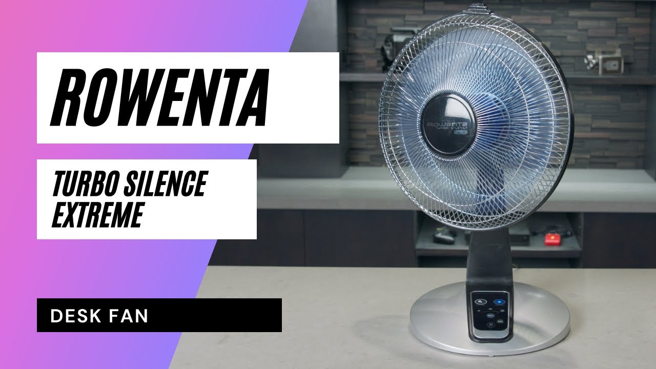 Rowenta Turbo Silence Extreme Desk Fan - YouTube