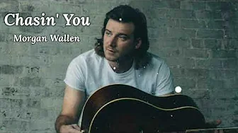 Morgan Wallen - Chasin' You (Dream Video) Morgan Wallen - Chasin' You (Dream Video)