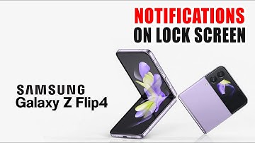 How To Show Notifications On Lock Screen Samsung Z Flip 4