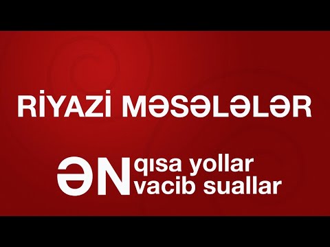 Riyazi Məsələlər | Yaş məsələləri | Ehtimal Nəzəriyyəsi | Təqvim Məsələsi | Emil Əlizadə