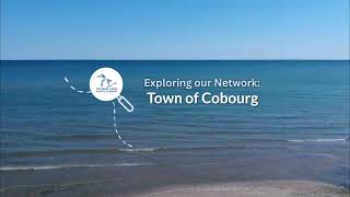 Exploring Our Network: Town of Cobourg