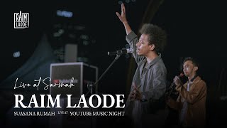 Raim Laode - Suasana Rumah ( Live at Youtube Music Night Sarinah )