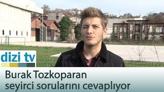 Burak Tozkoparan seyirci sorularını cevaplıyor - Dizi Tv 582. Bölüm