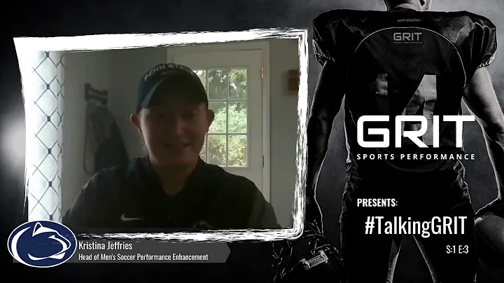 Talking GRIT: S1 E3 - Penn State Performance Coach...