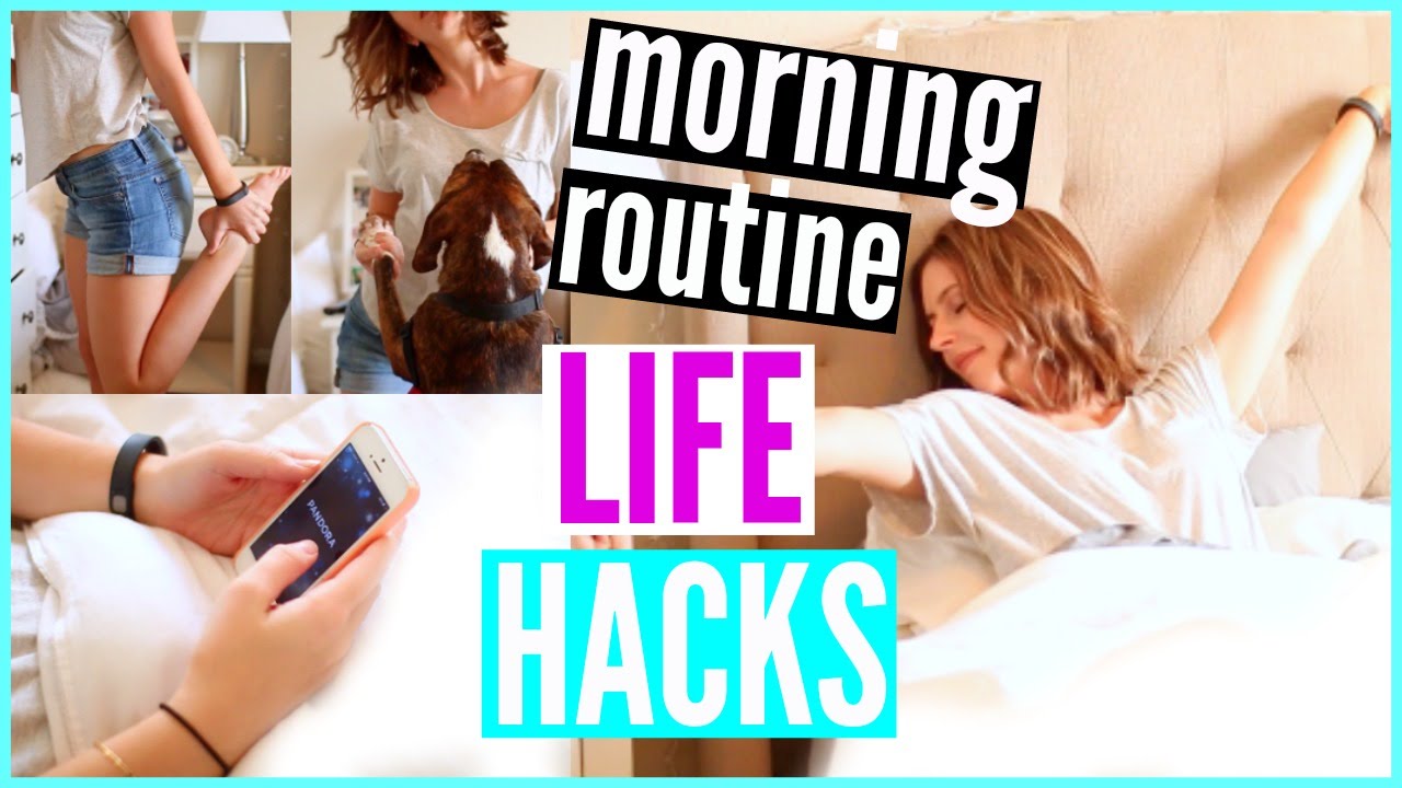 10 Morning Routine Life Hacks That Every Girl Should Know Courtney 