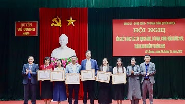 Đảng bộ Cơ quan Chính quyền huyện Vũ Quang TK công tác xây dựng Đảng, cơ quan, công đoàn năm 2024