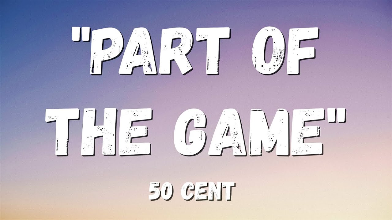 Watch 50 Cent feat. NLE Choppa & Rileyy Lanez - "Part of the Game" (Lyrics) on YouTube Watch 50 Cent feat. NLE Choppa & Rileyy Lanez - "Part of the Game" (Lyrics) on YouTube