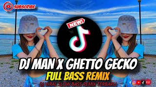 DJ MAN! x GHETTO GECKO x SLOWED REMIX (Full Bass Remix) DJ Jobert Bass Remix シ