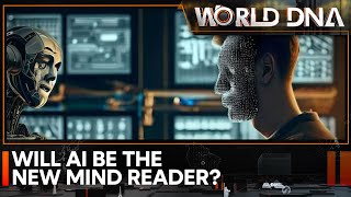 Mind-reading with AI: Unlocking superhuman abilities | World DNA | WION News