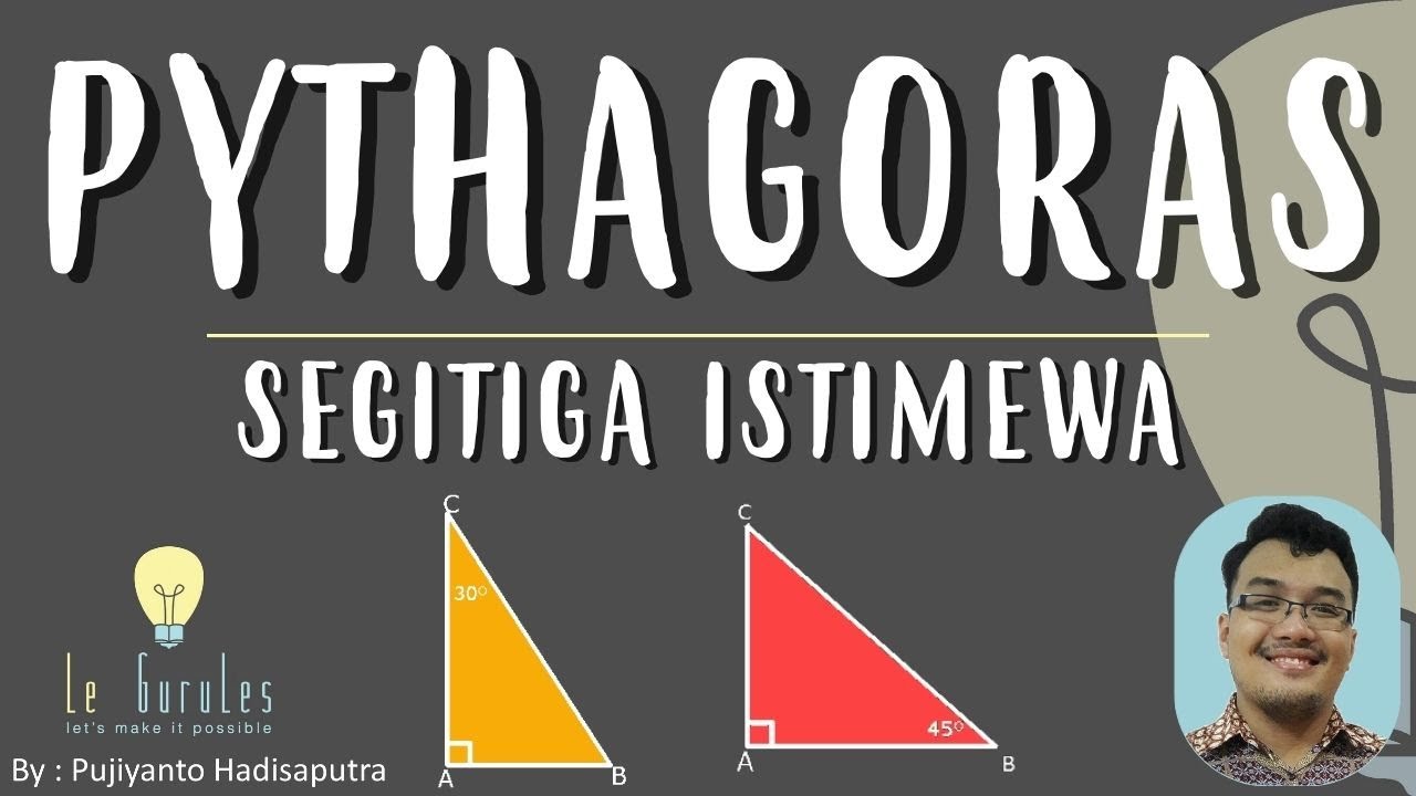 Matematika Kelas 8 - Pythagoras (6) - Segitiga Istimewa ...