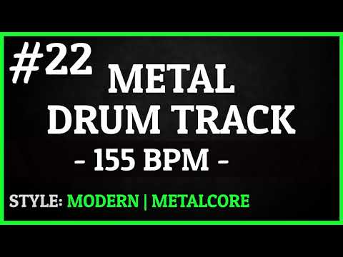 Metal Drum Track - #22 - Modern Metalcore - 155 BPM [HQ] - YouTube