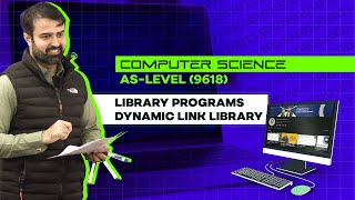As-Level (9618) | Computer Science | Library Programs | Dynamic Link Library (DLL)