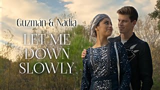 Guzman & Nadia | Let Me Down Slowly [Elite Short Stories]