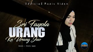 Sri Fayola - Urang Ka Urang Juo (Official Music Video) - Lagu Minang Terbaru