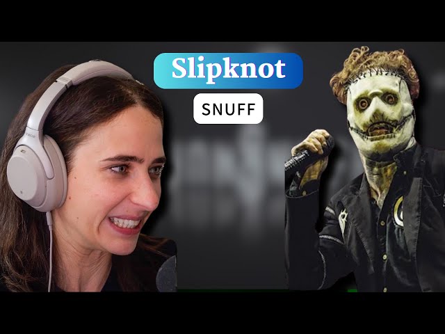 Vocal Coach/Opera Singer REACTION to Slipknot Snuff class=