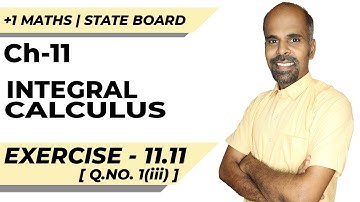 11th | ex. 11.11 | Q.No.1(iii) | integral calculus | Chapter 11 | State Board | ram maths