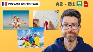 Les vacances scolaires et les Français #160 | Français COURANT. Compréhension A2 - B1